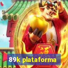 89k plataforma